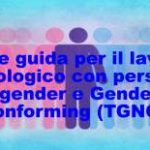Corso sulle Linee Guida per l'intervento psicologico con persone Trans e Gender Variant